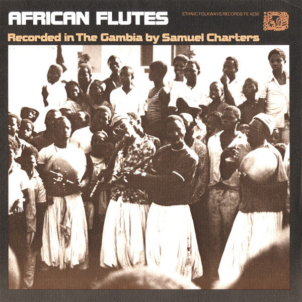 African Flutes (Recorded In The Gambia)